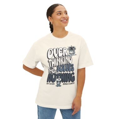 Overthinking Solves Nothing Graphic Tee — Casual Oversized Boxy Shirt